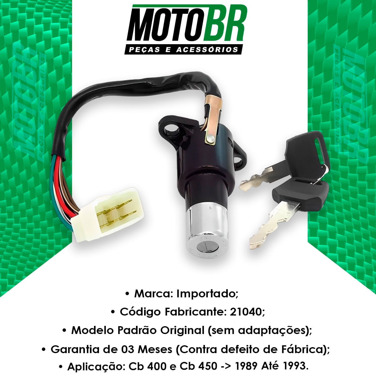 Contato Chave Ignição CB 400 CB 450 1989 Até 1993 - MTBR - MotoBR